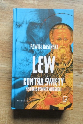 Zdjęcie oferty: P. Basiński - Lew kontra święty. Tołstoj (NOWA)