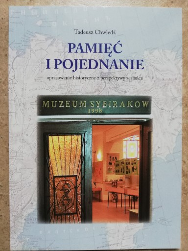 Zdjęcie oferty: Pamięć i pojednanie. Chwiedź T.