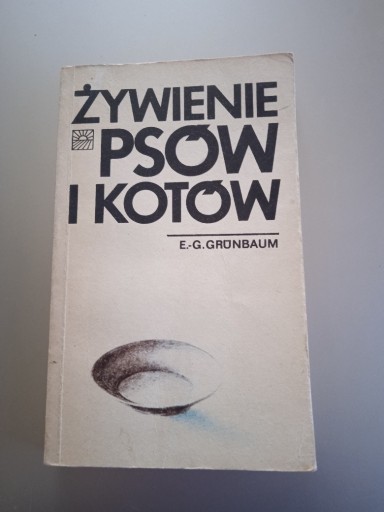 Zdjęcie oferty: E.-G. Grunbaum Żywienie psów i kotów