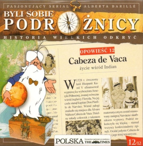 Zdjęcie oferty: Cabeza de Vaca. Byli sobie podróżnicy. 12/12