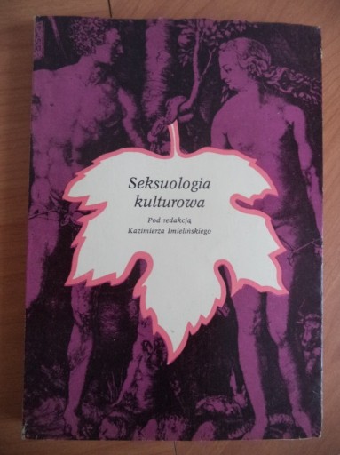 Zdjęcie oferty: Seksuologia kulturowa red. Kazimierz Imieliński