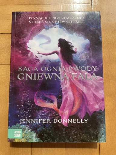 Zdjęcie oferty: J. Donelly - Saga Ognia i Wody - Gniewna Fala