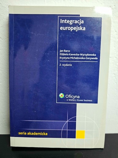 Zdjęcie oferty: Integracja europejska Jan Barcz