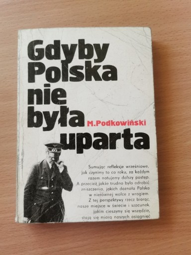 Zdjęcie oferty: Gdyby Polska nie była uparta - Marian Podkowiński