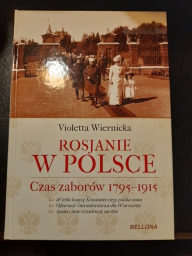 Zdjęcie oferty: Rosjanie w Polsce. Czas zaborów 1795-1915