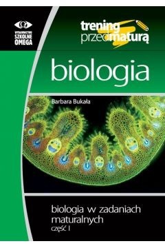 Zdjęcie oferty: Biologia omega zbiór zadań maturalnych matura cz.1