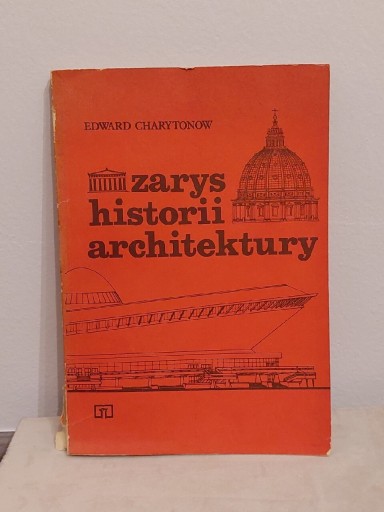 Zdjęcie oferty: Zarys historii architektury książka E. Charytonow