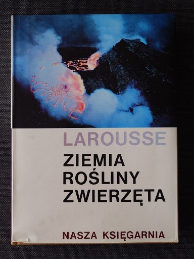 Zdjęcie oferty: LAROUSSE ZIEMIA ROŚLINY ZWIERZĘTA