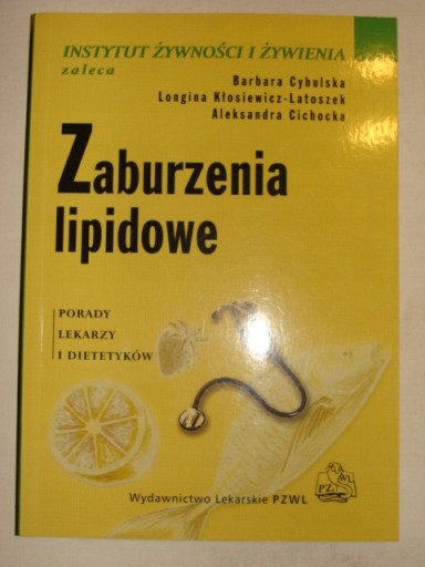 Zdjęcie oferty: ZABURZENIA LIPIDOWE PORADY LEKARZY I DIETETYKÓW