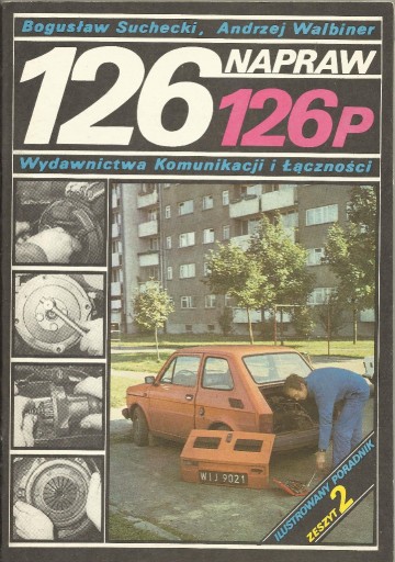 Zdjęcie oferty: Suchecki, Walbinder - 126 napraw 126p - zeszyt 2