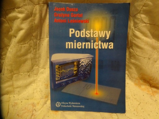 Zdjęcie oferty: Podstawy miernictwa Dusza Gortat Leśniewski Antoni