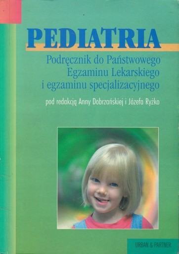 Zdjęcie oferty: Pediatria - podręcznik do egzaminu Dobrzańska