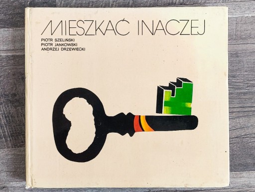 Zdjęcie oferty: Mieszkać Inaczej - Piotr Szeliński