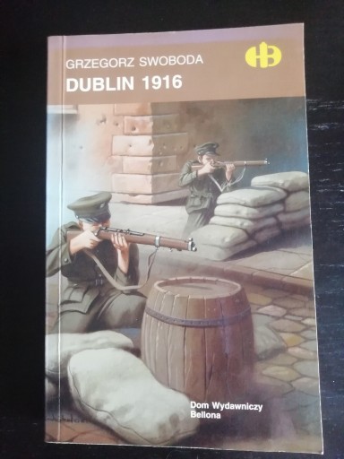 Zdjęcie oferty: Dublin 1916. Grzegorz Swoboda