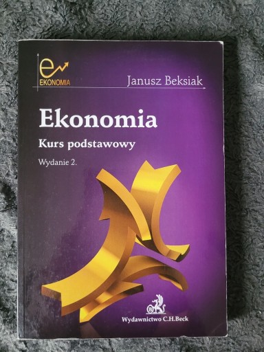 Zdjęcie oferty: Janusz Beksiak "Ekonomia. Kurs podstawowy"