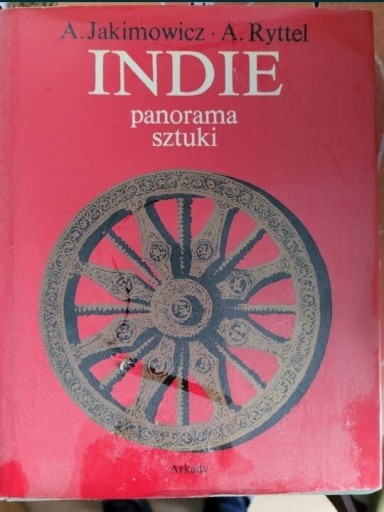 Zdjęcie oferty: JAKIMOWICZ A.; RYTTEL A. Indie, panorama sztuki