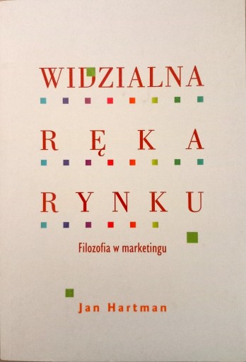 Zdjęcie oferty: Widzialna ręka rynku Jan Hartman