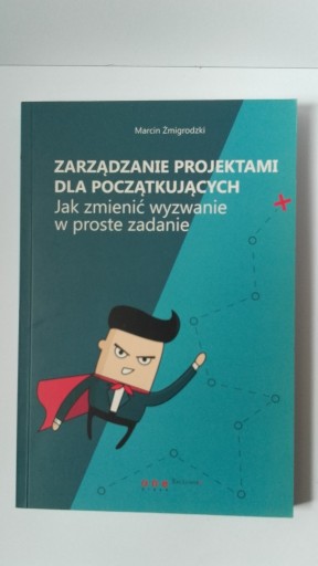 Zdjęcie oferty: Zarządzanie projektami dla początkujących