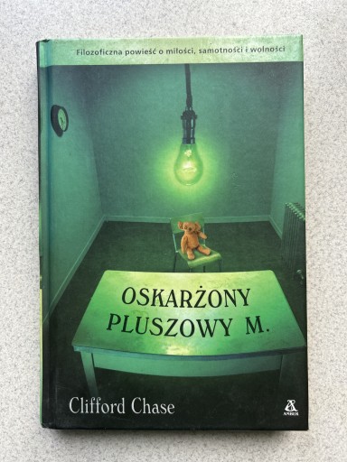 Zdjęcie oferty: Clifford Chase - Oskarżony pluszowy miś