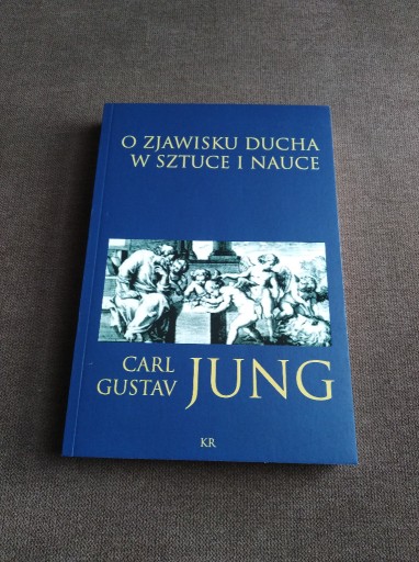 Zdjęcie oferty: O zjawisku ducha w sztuce i nauce Carl Gustav Jung