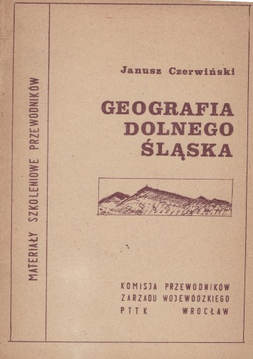 Zdjęcie oferty: Geografia Dolnego Śląska.  Janusz Czerwiński