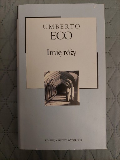 Zdjęcie oferty: Umberto Eco - Imię róży 