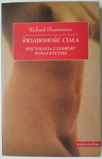 Zdjęcie oferty: Świadomość ciała  - Richard Shusterman