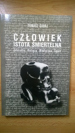 Zdjęcie oferty: Człowiek istota śmiertelna