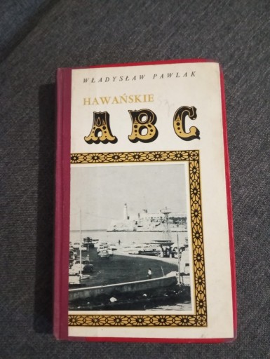 Zdjęcie oferty: Hawańskie ABC Władysław Pawlak