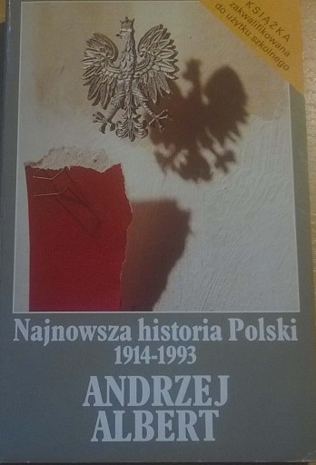 Zdjęcie oferty:  Andrzej Albert Najnowsza historia Polski Tom 1