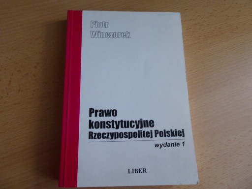 Zdjęcie oferty: Prawo konstytucyjne RP Piotr Winczorek