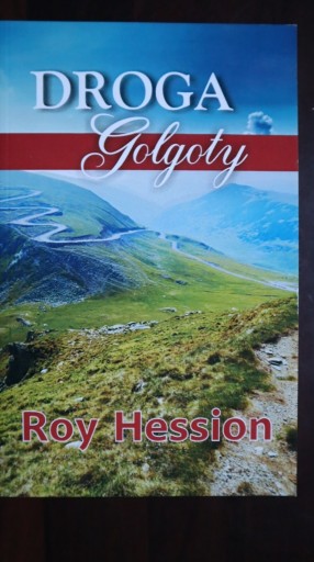 Zdjęcie oferty: Droga Golgoty  Roy Hession