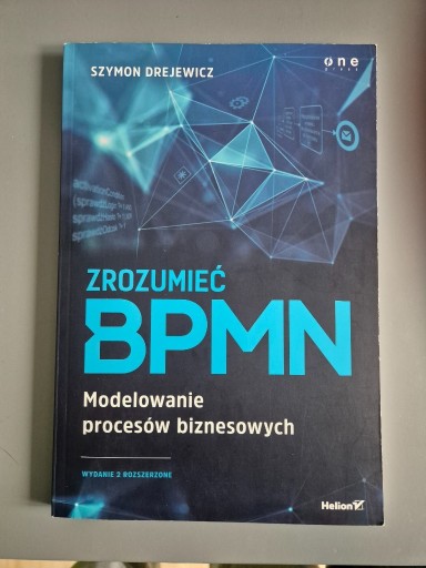 Zdjęcie oferty: Zrozumieć BPMN. Modelowanie procesów biznesowych.