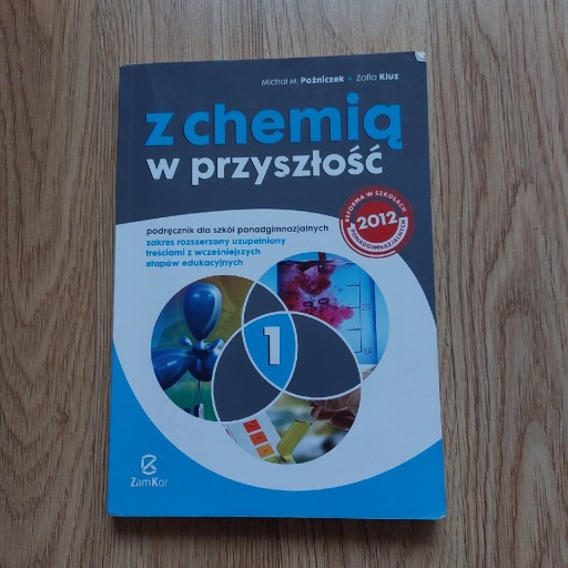 Zdjęcie oferty: Z chemią w przyszłość 1 ZamKor