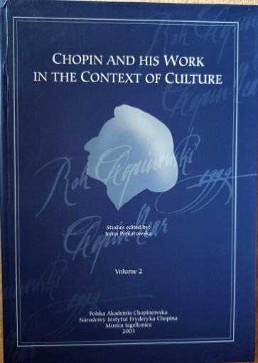 Zdjęcie oferty: CHOPIN AND HIS WORK IN THE CONTEXT OF CULTURE TOM2