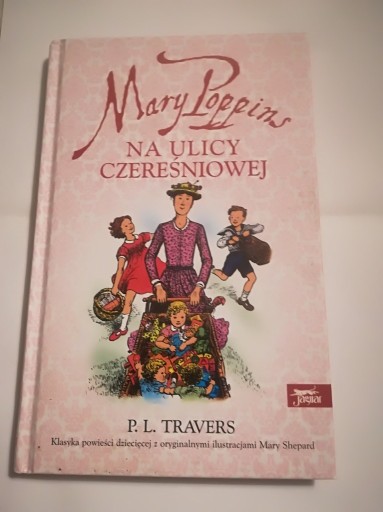 Zdjęcie oferty: Mary Poppins na ulicy Czereśniowej P. L. Travers