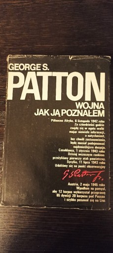 Zdjęcie oferty: George S. Patton - Wojna jak ją poznałem