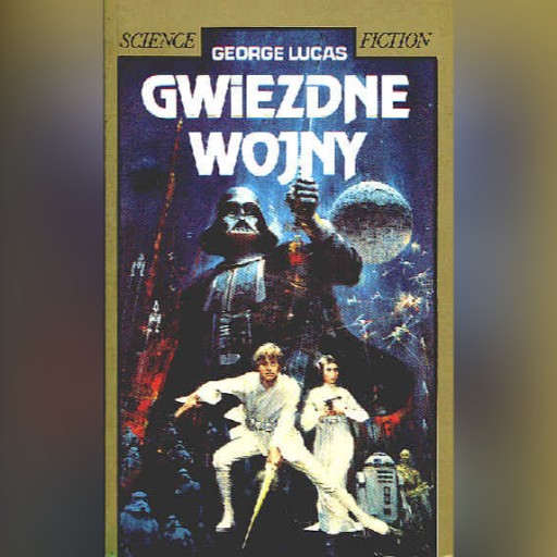 Zdjęcie oferty: GWIEZDNE WOJNY - George Lucas