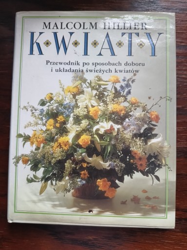 Zdjęcie oferty: Kwiaty - Malcolm Hillier