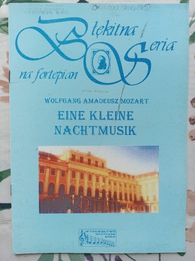 Zdjęcie oferty: W. A. MOZART EINE KLEINE NACHTMUSIK Błękitna Seria