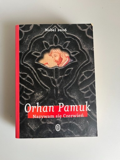 Zdjęcie oferty: Orhan Pamuk "Nazywam się czerwień"