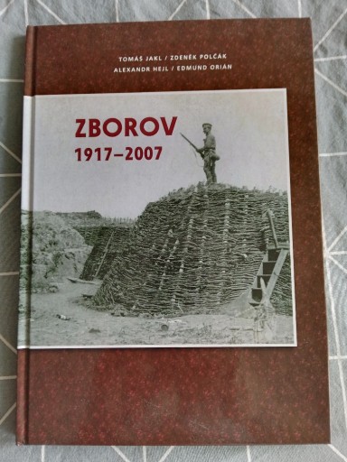 Zdjęcie oferty: Zborov 1917 - 2007 Jakl/Polčak/Hejl/Orián