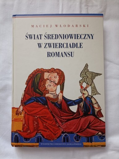 Zdjęcie oferty: Świat średniowieczny w zwierciadle romansu