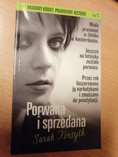 Zdjęcie oferty: PORWANA I SPRZEDANA SARAH FORSYTH