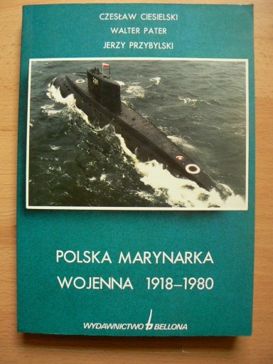 Zdjęcie oferty: Ciesielski - Polska Marynarka Wojenna 1918-1980