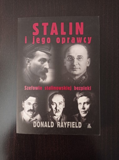 Zdjęcie oferty:  Stalin i jego oprawcy -  Donald Rayfield 