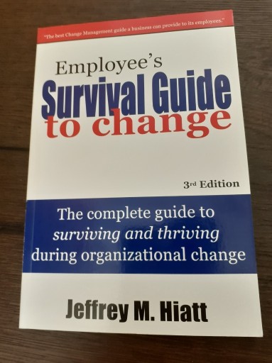 Zdjęcie oferty: Employee's Survival Guide to Change Jeffrey Hiatt