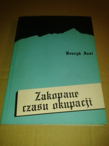 Zdjęcie oferty: ZAKOPANE CZASU OKUPACJI Jost  stan bdb