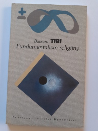 Zdjęcie oferty: Fundamentalizm religijny Bassam Tibi