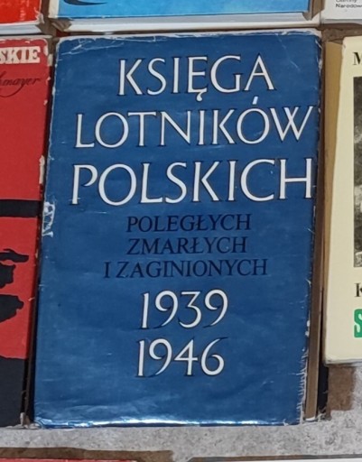 Zdjęcie oferty: Księga poległych, zaginlotników Polskich 